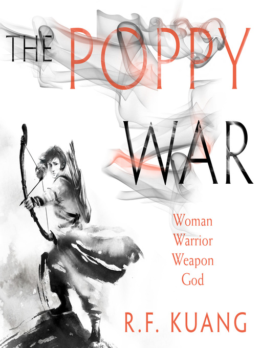 Title details for The Poppy War by R.F. Kuang - Wait list